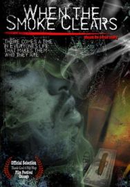 "When The Smoke Clears" (2008) DVDRip.XviD-FiCO