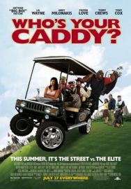 "Whos Your Caddy" (2007) CAM.XviD-CAMERA