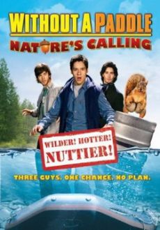 "Without A Paddle: Natures Calling" (2009) DVDRip.XviD-ARiGOLD