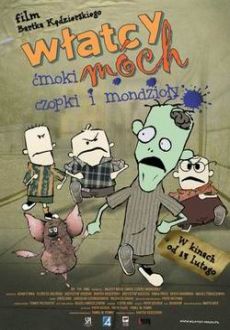 "Wlatcy Moch: Cmoki Czopki I Mondzioly" (2009) PL.TS.XviD-ProPL