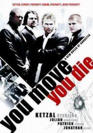 "You Move You Die" (2007) DVDScr.XviD-TFE