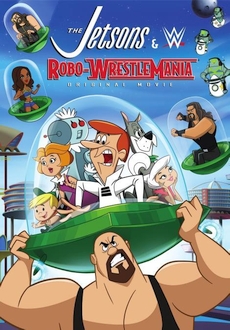 "The Jetsons & WWE: Robo-WrestleMania!" (2017) DVDRip.x264-W4F