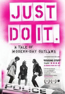 "Just Do It: A Tale of Modern-day Outlaws" (2011) DVDSCR.XviD-INF1N1TY