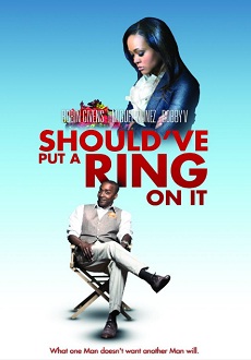 "Should've Put a Ring on It" (2011) DVDRip.Xvid-UnKnOwN