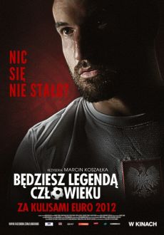 "Będziesz legendą, człowieku" (2012) PL.HDTV.XViD-PSiG