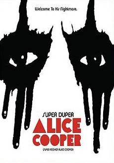 "Super Duper Alice Cooper" (2014) BDRip.x264-VoMiT