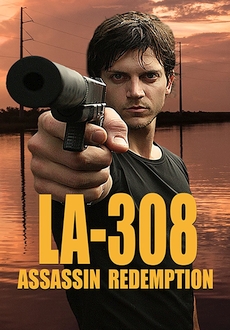 "LA-308 Assassin Redemption" (2017) WEBRip.x264-ION10