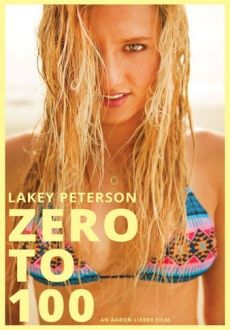 "Lakey Peterson: Zero to 100" (2013) WEBRip.x264-RARBG