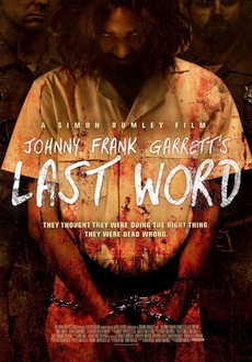 "Johnny Frank Garrett's Last Word" (2016) DVDRip.x264-RedBlade