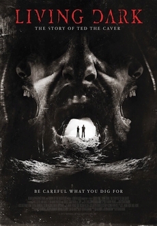 "Living Dark: The Story of Ted the Caver" (2013) DVDRip.x264-SPOOKS