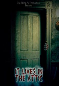 "It Lives in the Attic" (2016) WEB-DL.x264-FGT