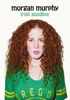 "Morgan Murphy: Irish Goodbye" (2014) WEBRip.x264-RARBG