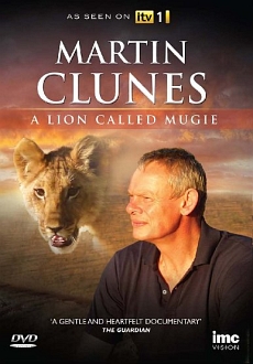 "Martin Clunes & a Lion Called Mugie" (2014) DVDRip.X264-GHOULS