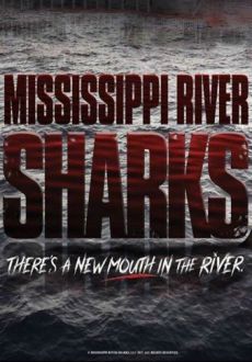 "Mississippi River Sharks" (2017) HDTV.x264-REGRET