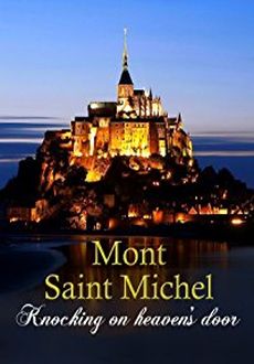 "Mont Saint Michel: Knocking on heaven's door" (2013) CONVERT.WEB.x264-CONVOY