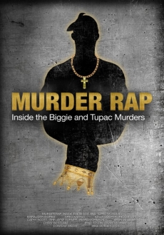 "Murder Rap: Inside the Biggie and Tupac Murders" (2015) DVDRip.x264-RedBlade