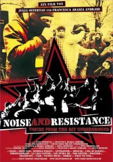 "Noise And Resistance" (2011) DOCU.DVDRip.XviD-iTSDVD