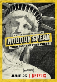 "Nobody Speak: Trials of the Free Press" (2017) WEBRip.x264-RARBG