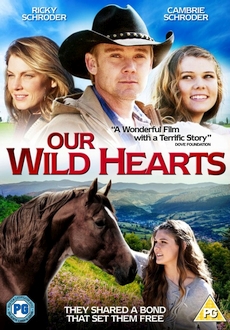 "Our Wild Hearts" (2013) DVDRip.x264-GHOULS