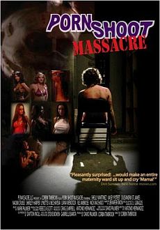 "Porn Shoot Massacre" (2009) DVDRip.XviD-GOREHOUNDS