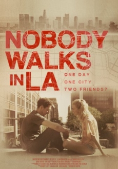 "Nobody Walks in L.A." (2016) WEB-DL.x264-FGT