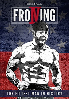 "Froning: The Fittest Man in History" (2015) WEB.x264-AMRAP