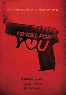 "I'd Kill for You" (2018) WEB-DL.x264-FGT