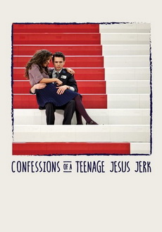 "Confessions of a Teenage Jesus Jerk" (2017) WEB-DL.x264-FGT