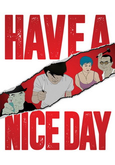 "Have a Nice Day" (2017) LIMITED.DVDRip.x264-BiPOLAR
