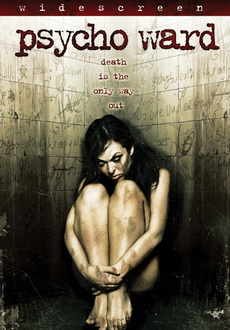 "Psycho Ward" (2007) DVDRip.XViD-SPRiNTER