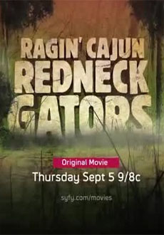 "Ragin Cajun Redneck Gators" (2013) TVRip.XviD-SiFi