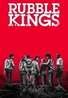 "Rubble Kings" (2015) DOCU.WEB-DL.x264-RARBG