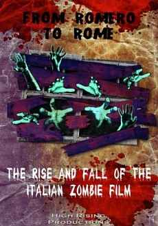 "From Romero to Rome: The Rise and Fall of (...)" (2012) BDRiP.x264-CREEPSHOW