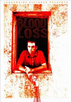 "Blood Loss" (2008) DVDRip.XviD-AsiSter