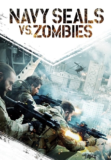 "Navy Seals vs. Zombies" (2015) BDRip.x264-ROVERS  