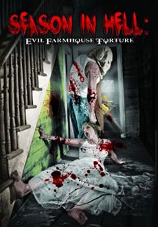 "Season In Hell: Evil Farmhouse Torture" (2004) DVDRip.XviD-FiCO