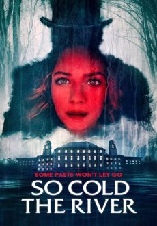 "So Cold the River" (2022) BDRip.x264-GETiT