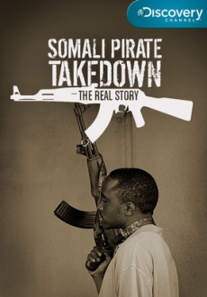 "Somali Pirate Takedown: The Real Story" (2009) DVDRip.x264-GHOULS