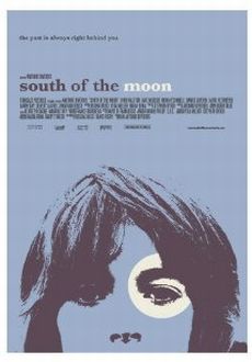 "South of the Moon" (2008) DVDRip.XviD-RedBlade