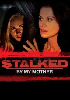 "Stalked by My Mother" (2016) WEBRip.x264-RARBG