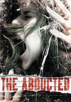 "Abducted" (2009) DVDRip.XviD-GFW