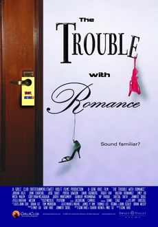 "The Trouble with Romance" (2007) DVDRip.XviD-aAF