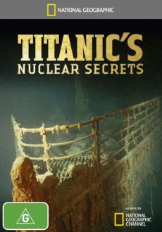 "National Geographic: Titanic's Nuclear Secrets" (2008) DVDRip.XviD-KAFFEREP