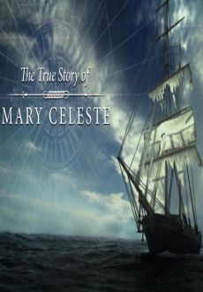 "The True Story of the Mary Celeste" (2007) WEB.x264-UNDERBELLY