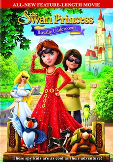 "The Swan Princess: Royally Undercover" (2017) DVDRip.XviD.AC3-EVO