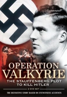 "Operation Valkyrie: Stauffenberg's Plot To Kill Hitler" (2008) DVDRip.x264-BiQ