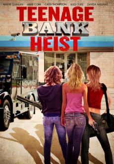 "Teenage Bank Heist" (2012) DVDRip.XviD-IGUANA