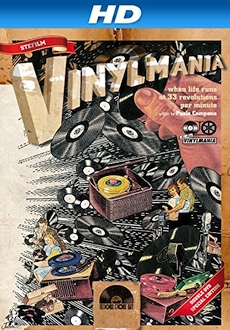 "Vinylmania: When Life Runs at 33 Revolutions (...)" (2012) WEBRip.x264-RARBG