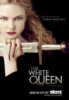 "The White Queen" [S01E08] Long_Live_The_King.HDTV_x264-FoV