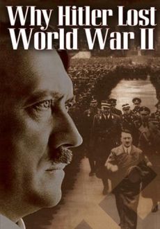 "Why Hitler Lost World War II" (2008) DVDRip.x264-BiQ